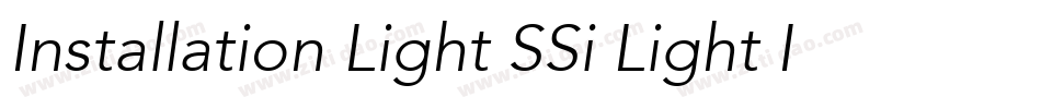 Installation Light SSi Light Italic字体转换